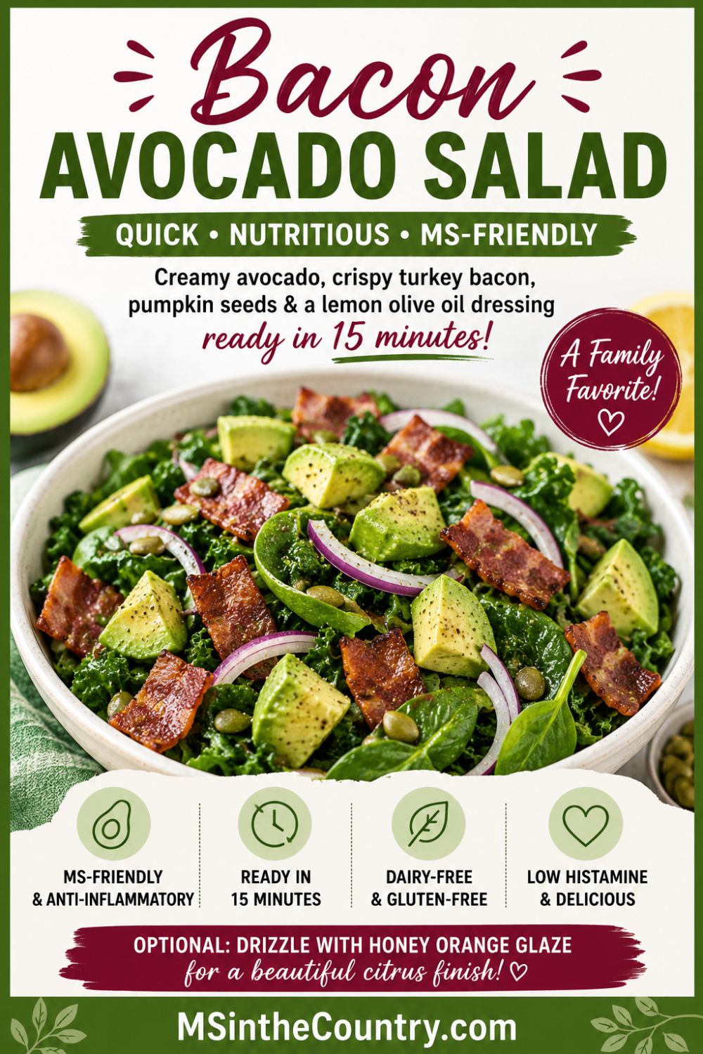 Pinterest pin for Bacon Avocado Salad featuring dark leafy greens, creamy avocado, crispy turkey bacon, red onion, pumpkin seeds, and a simple lemon olive oil dressing. MS-friendly, dairy-free, gluten-free, and ready in 15 minutes.