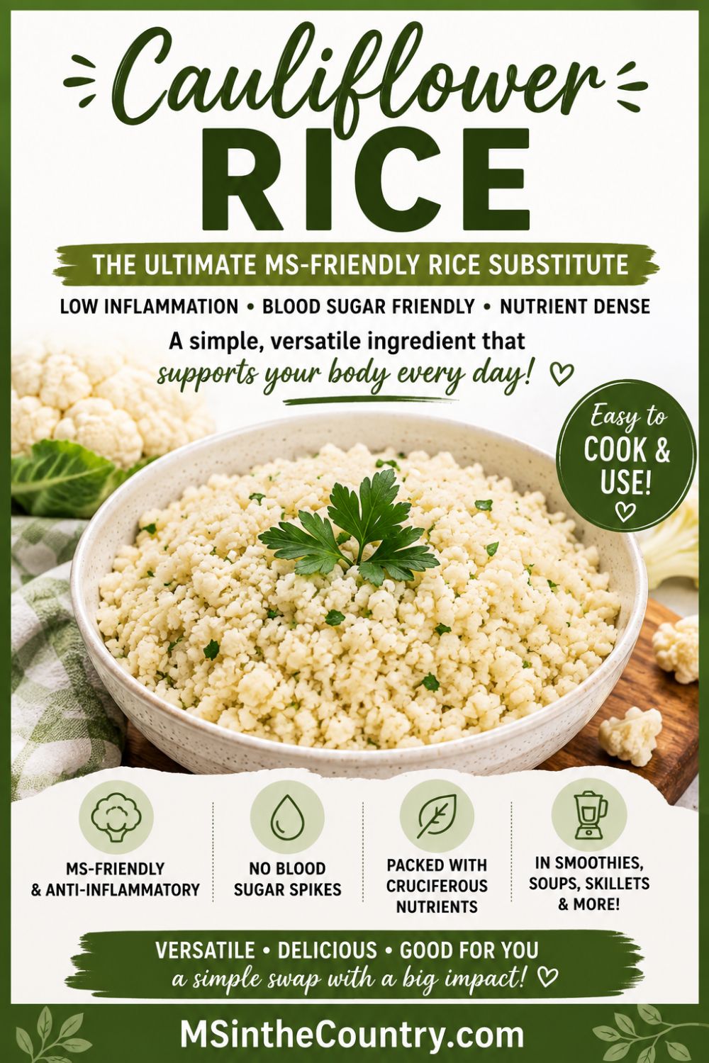 Pinterest pin for Cauliflower Rice featuring a bowl of cauliflower rice and highlighting simple ways to use it in smoothies, soups, skillets, and other meals.
