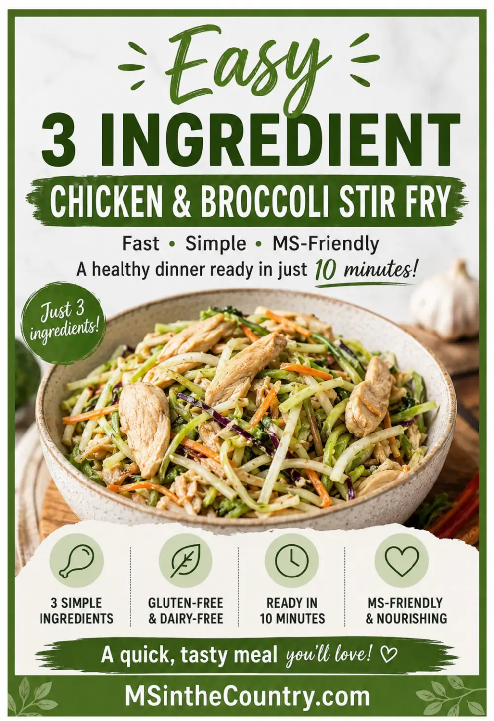 Easy 3 Ingredient Chicken and Broccoli Stir Fry made with chicken and broccoli slaw, ready in 10 minutes.