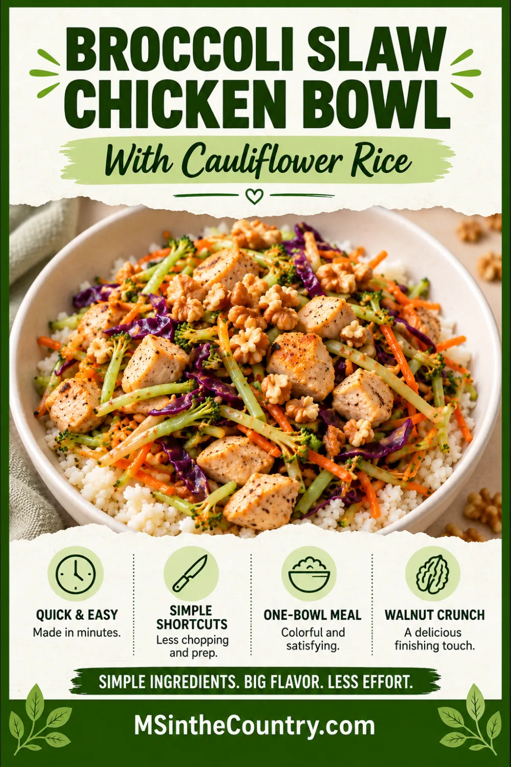 Pinterest pin for an easy broccoli slaw chicken bowl with cauliflower rice and walnuts