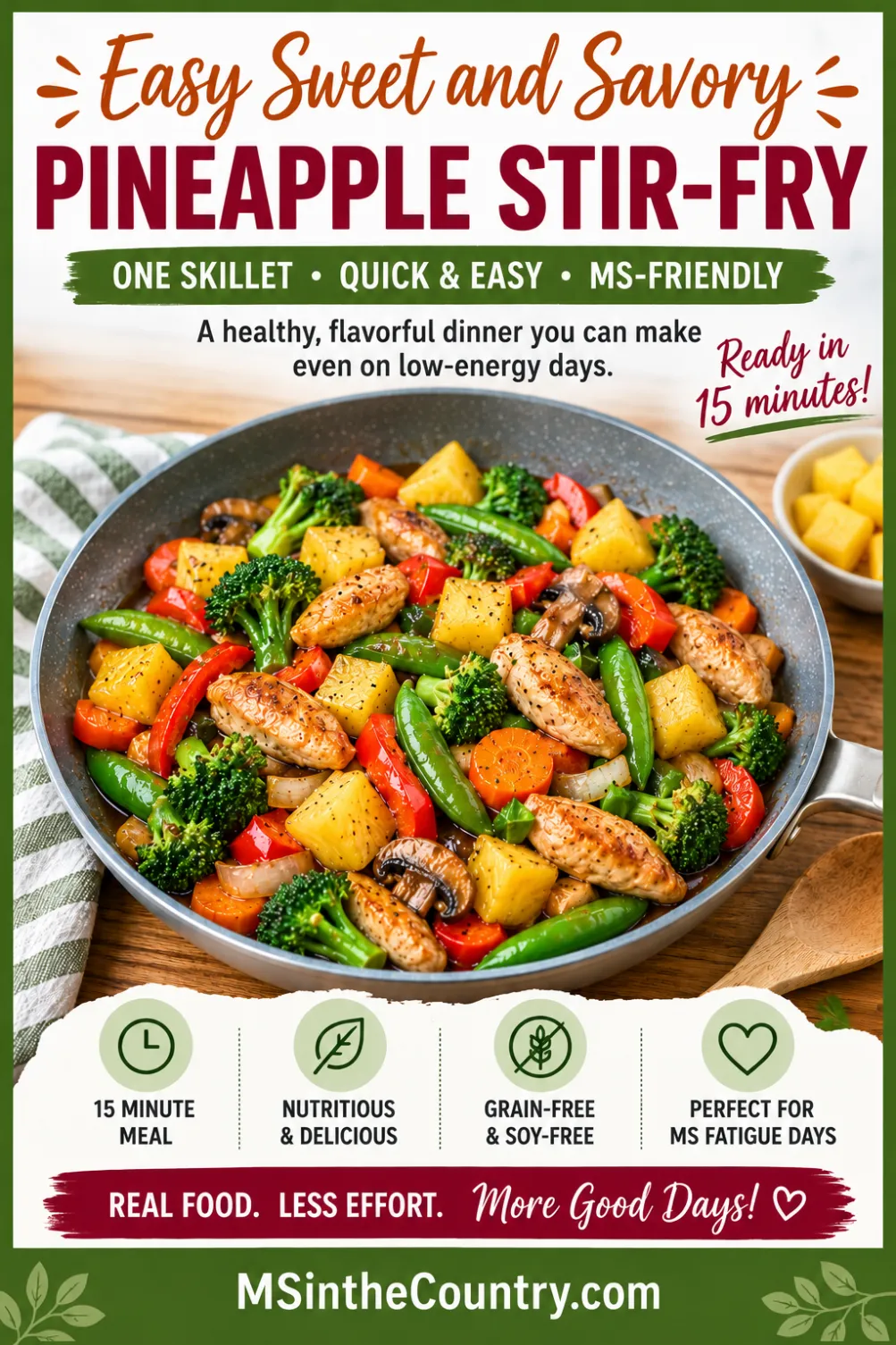 Pinterest pin for easy sweet and savory pineapple stir-fry, a quick 15-minute meal for MS fatigue days