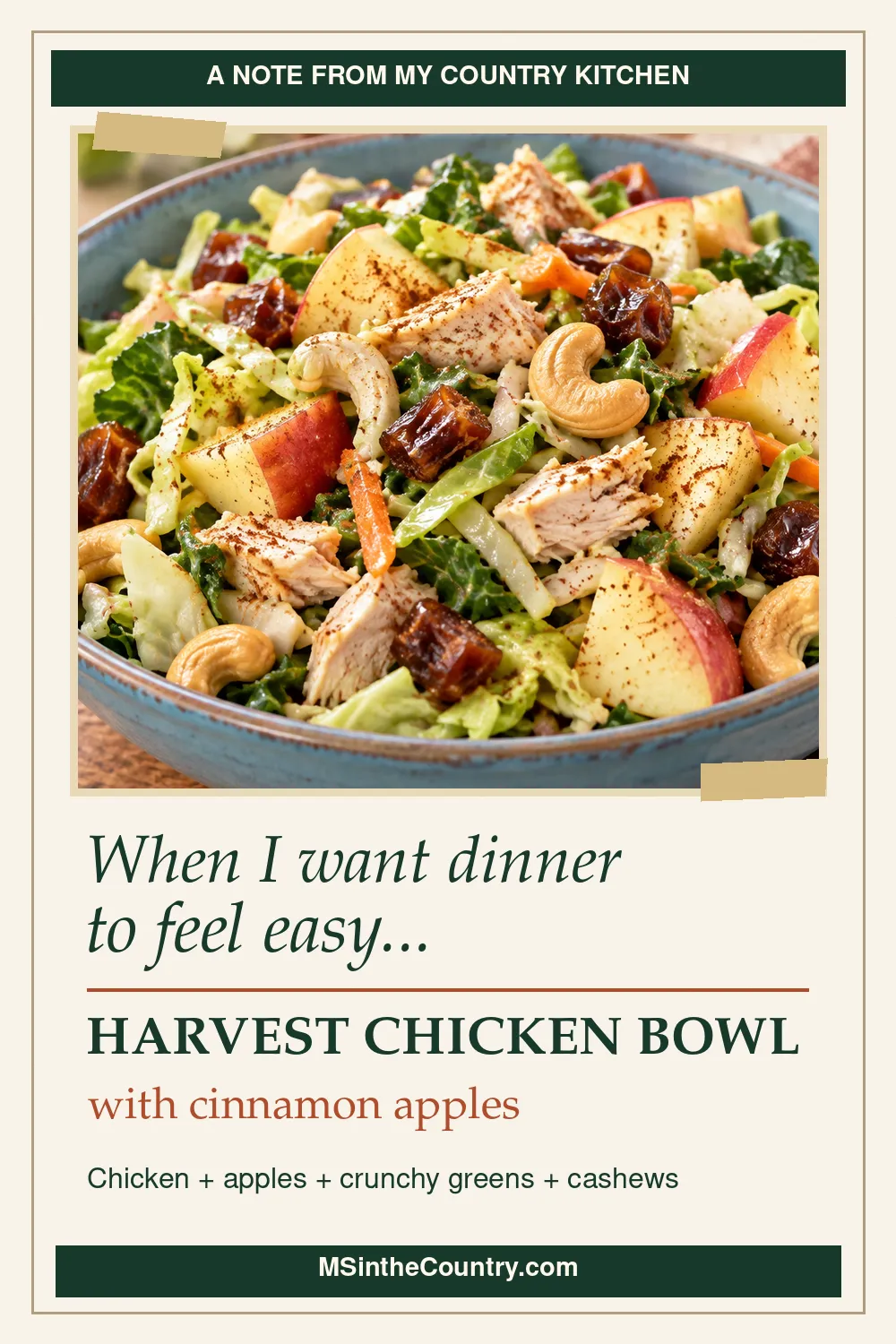 Harvest Chicken Bowl with cinnamon apples, chicken, crunchy greens, dates, and cashews