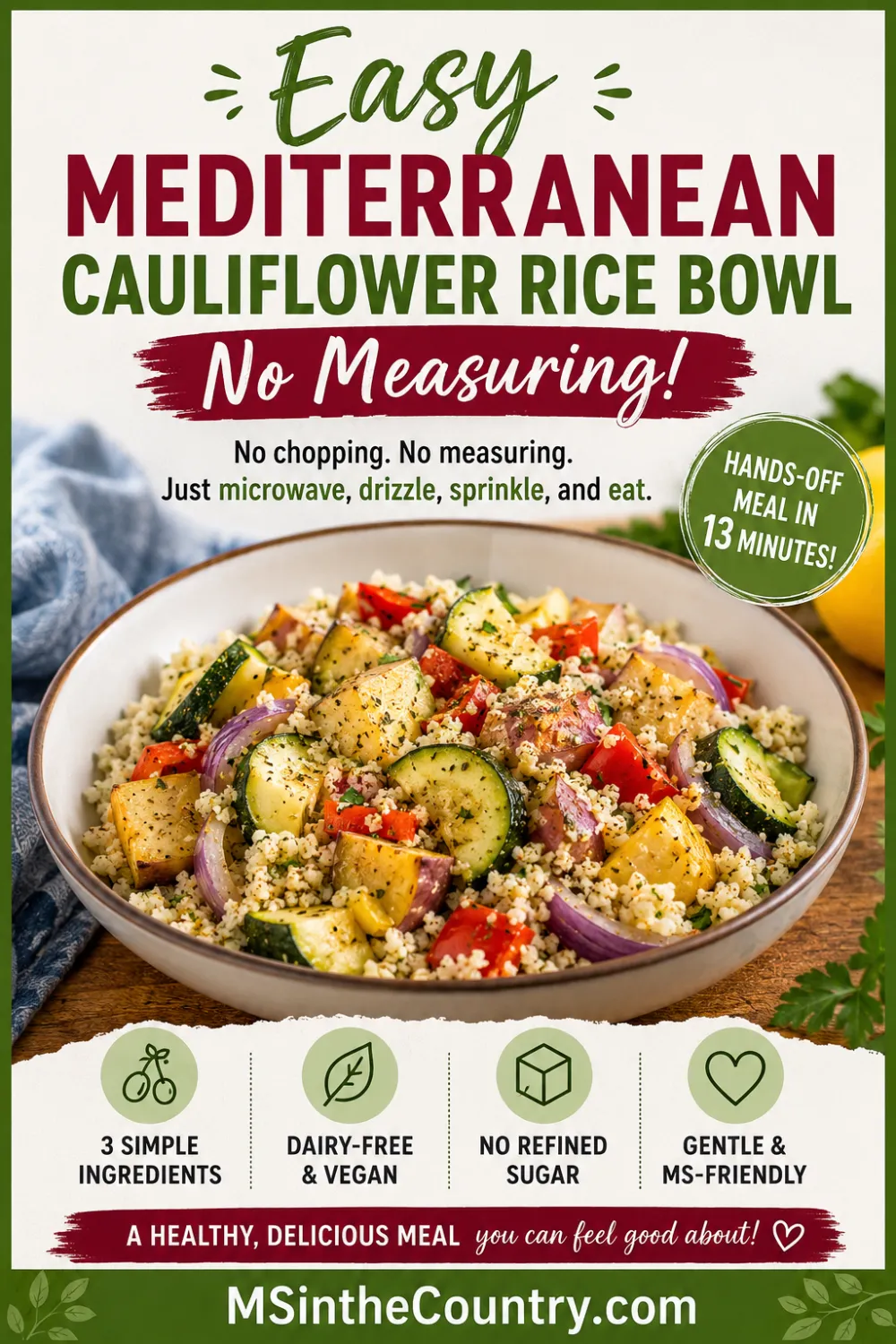 Pinterest pin for an easy Mediterranean cauliflower rice bowl with cauliflower rice, colorful vegetables, lemon, olive oil, and oregano.