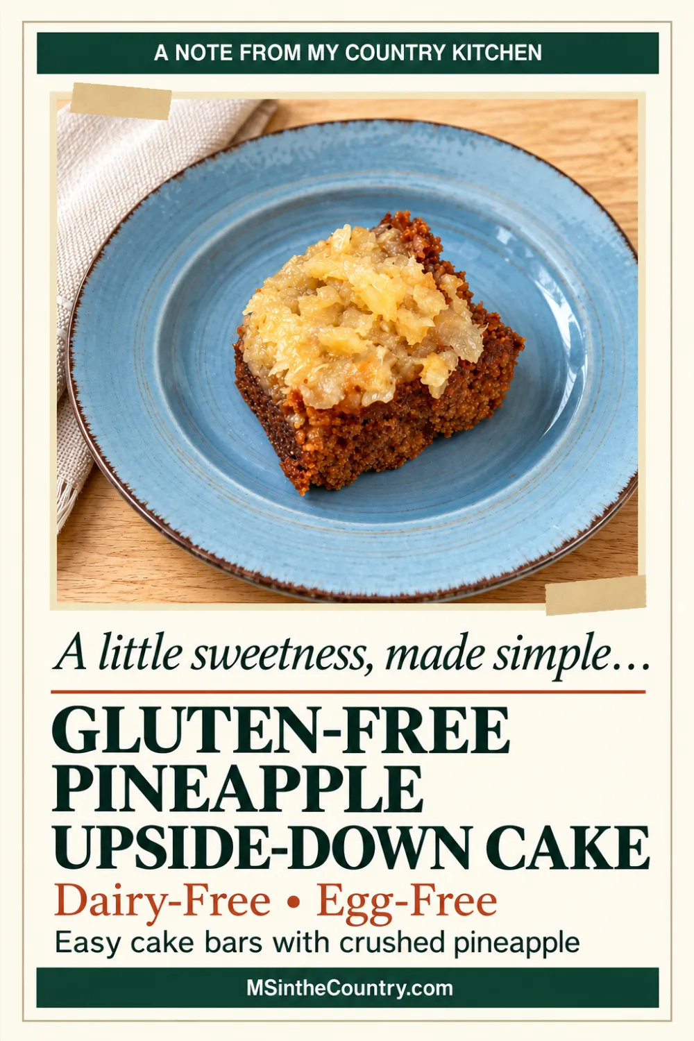 Pinterest pin showing gluten-free pineapple upside-down cake with crushed pineapple on a blue plate, with text highlighting the dairy-free, egg-free recipe.